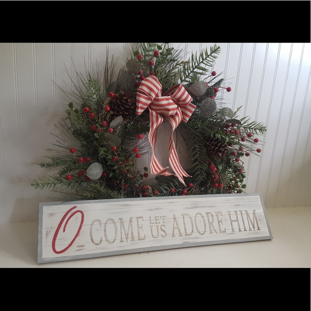 Christmas sign. O Come Let Us Adore Him.